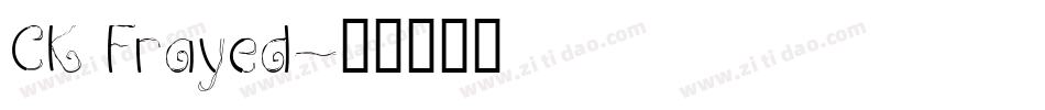 CK Frayed字体转换